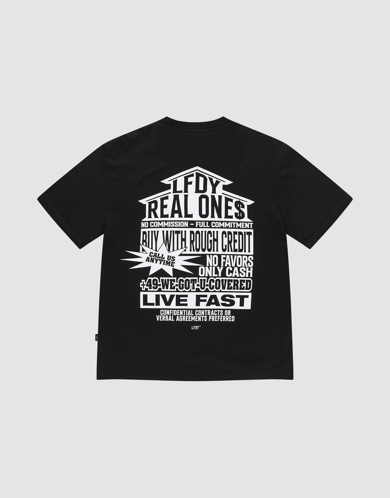 The LFDY Real Ones Tee by LIVE FAST DIE YOUNG is an oversized black T-shirt made of 100% cotton, featuring bold white graphic text and phrases like "LFDY REAL ONE$" and "NO COMMISSION" in various fonts on the front and back.