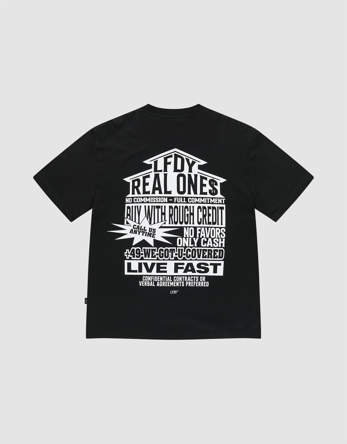 The LFDY Real Ones Tee by LIVE FAST DIE YOUNG is an oversized black T-shirt made of 100% cotton, featuring bold white graphic text and phrases like "LFDY REAL ONE$" and "NO COMMISSION" in various fonts on the front and back. | plain