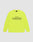 The LFDY Real Est.8 Longsleeve by LIVE FAST DIE YOUNG is a neon yellow, 100% cotton oversize fit shirt with black front and back print: "Approval GUARANTEED Credit Score Irrelevant LFTF," shown laid flat on a white background.