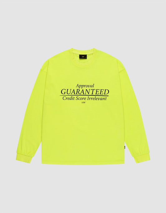 The LFDY Real Est.8 Longsleeve by LIVE FAST DIE YOUNG is a neon yellow, 100% cotton oversize fit shirt with black front and back print: "Approval GUARANTEED Credit Score Irrelevant LFTF," shown laid flat on a white background.