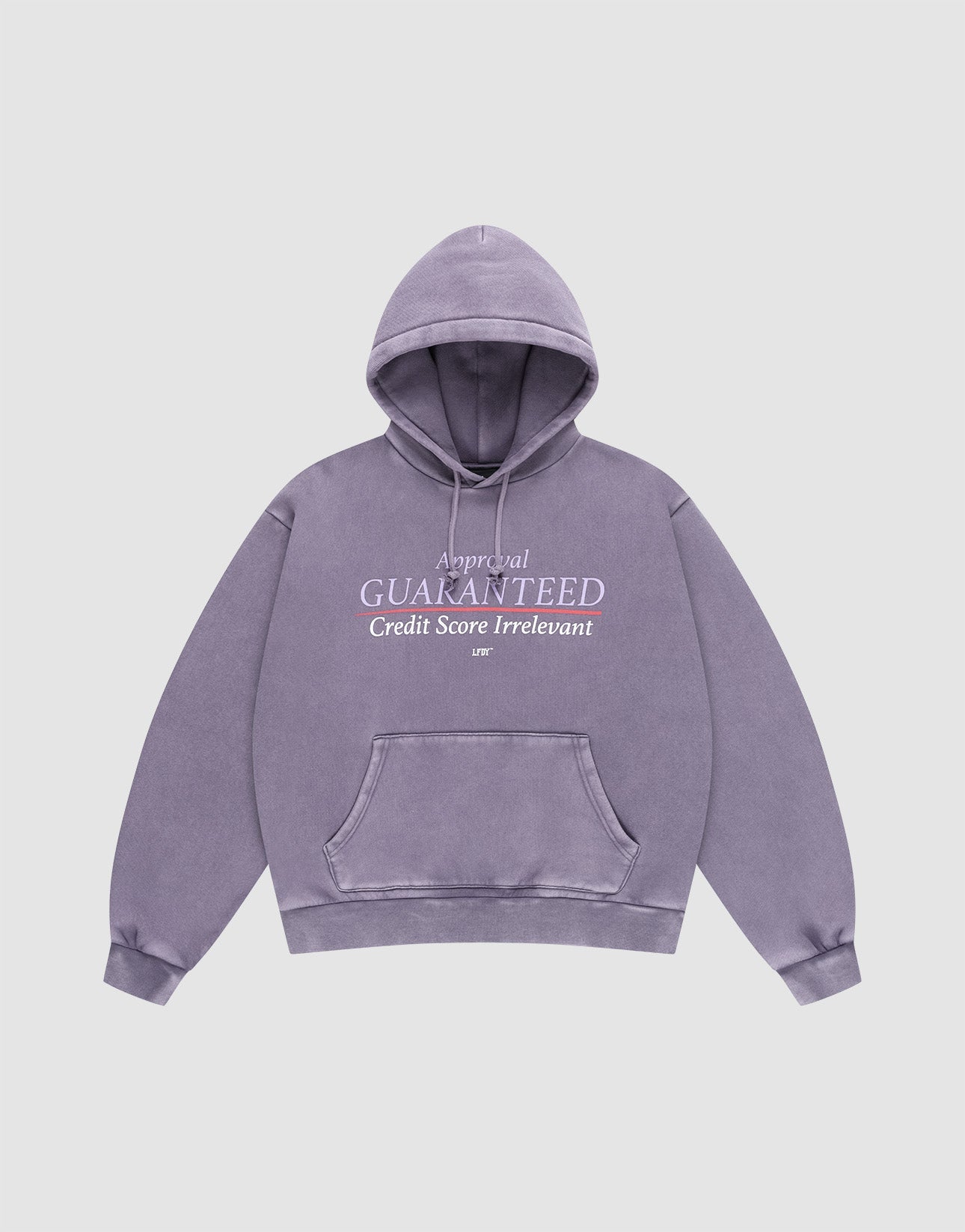 The LFDY Hotline Hooded by LIVE FAST DIE YOUNG is a lavender oversized hoodie with drawstring hood, front pocket, and white Approval GUARANTEED Credit Score Irrelevant prints on front and back, shown laid flat on a light gray background. | plain
